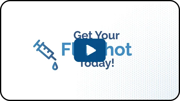 Video thumbnail: Get Your Flu Shot Today